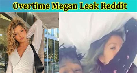 ot megan leak video|OVERTIME MEGAN LEAKED TWITTER VIDEO